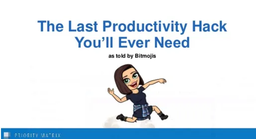 The Last Productivity Hack You'll Ever Need