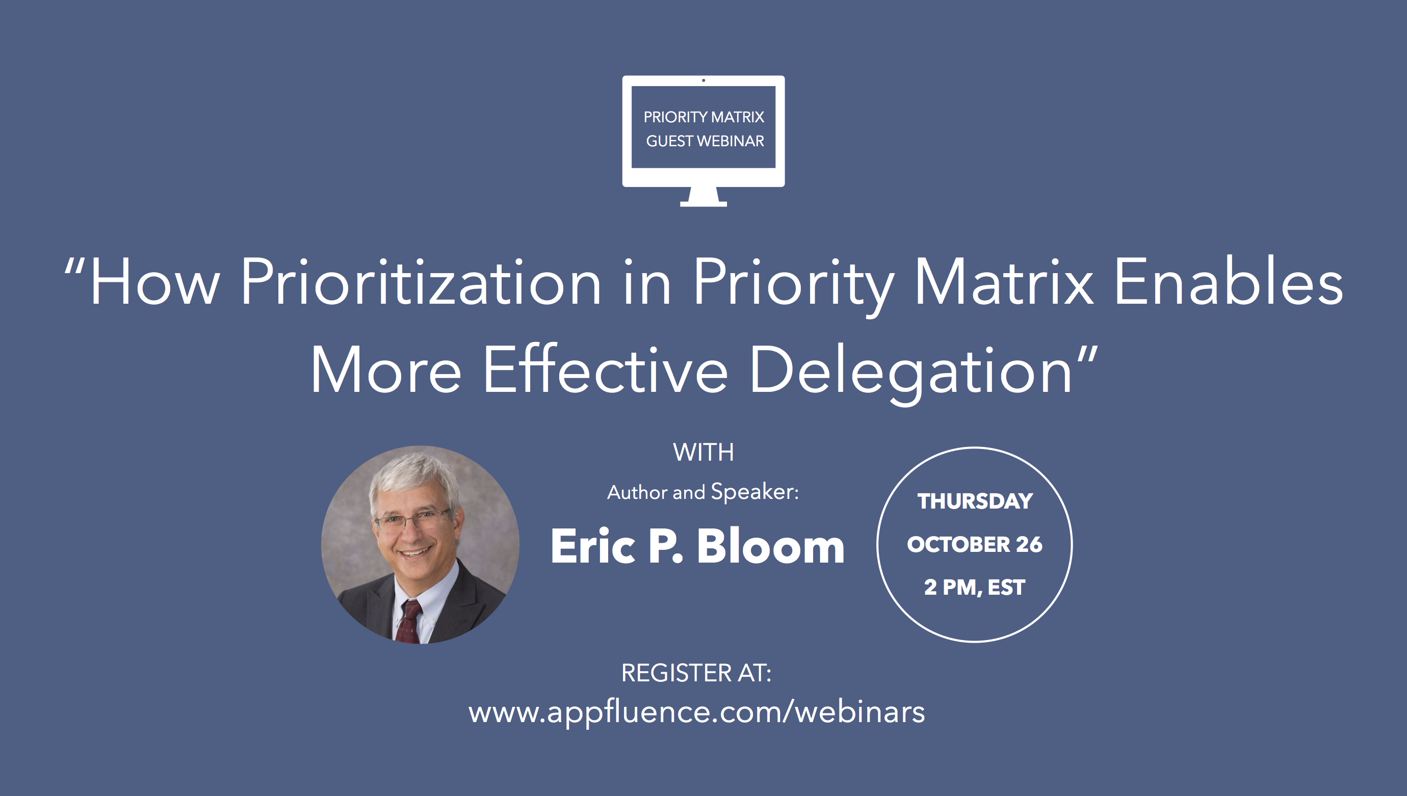 Priority Matrix Guest Webinar on Effective Delegation